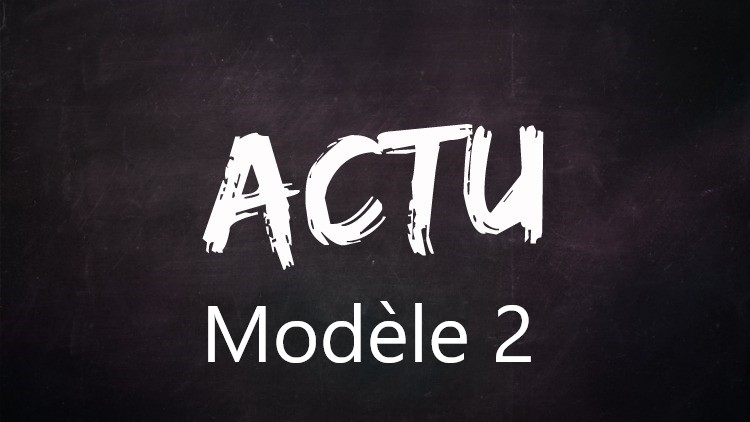 Modèles actu 2
